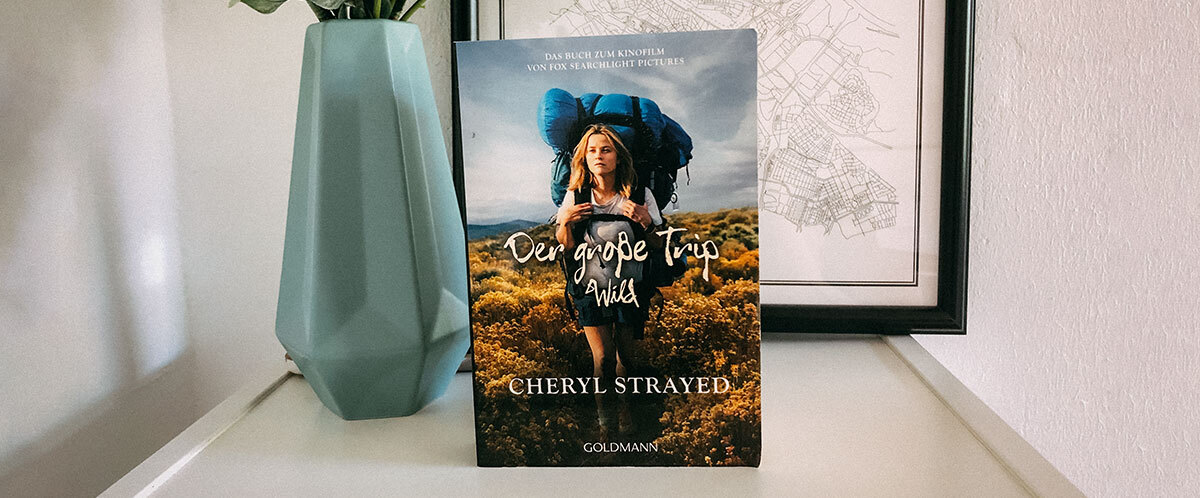 Buch Der große Trip Wild von Cheryl Strayed