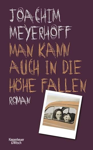 Man kann auch in die Höhe fallen – Joachim Meyerhoff
