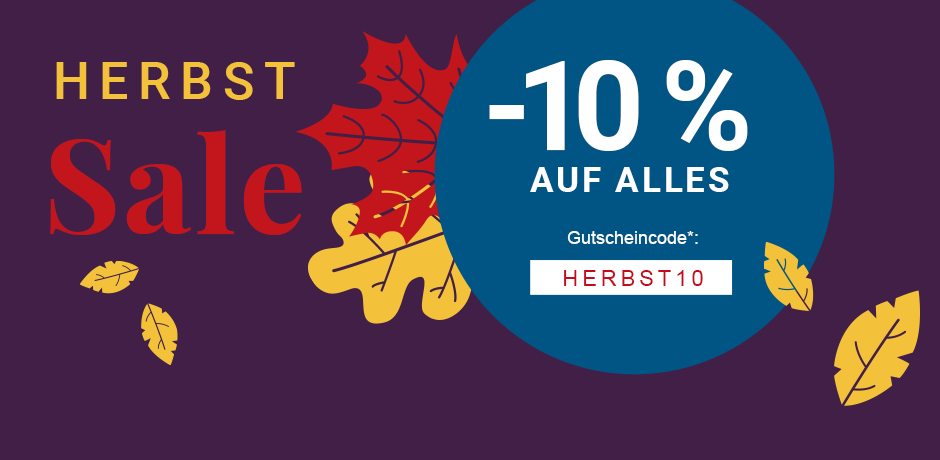 Herbst Sale - Jetzt 10% sparen